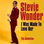 Stevie Wonder - I Was Made To Love Her - The Collection