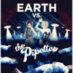 The Pipettes - Earth Vs The Pipettes